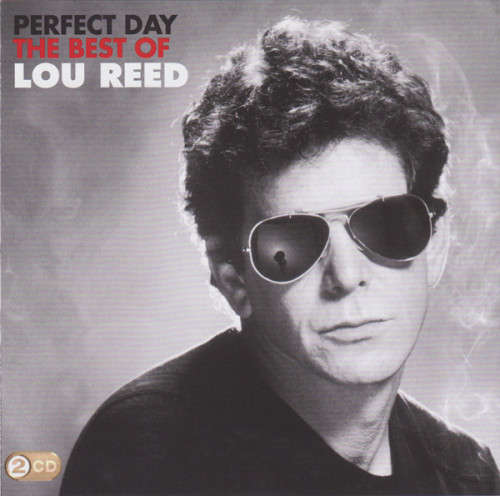 Lou Reed - Perfect Day : The Best Of Lou Reed - (Double CD)
