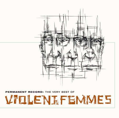 Violent Femmes - Permanent Record : The Very Best Of (CD)