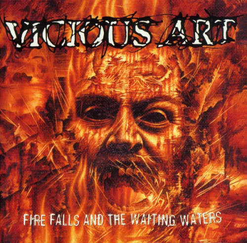 Vicious Art - Fire Falls and The Waiting Waters (CD)