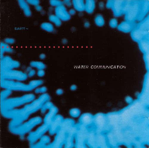 Water Communication - Swim (Double CD)