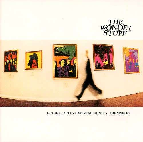 The Wonder Stuff - If The Beatles Had Read Hunter.. Singles (CD)
