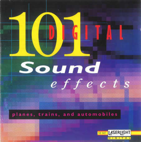 101 Digital Sound Effects - Planes, Trains and Automobiles (CD)