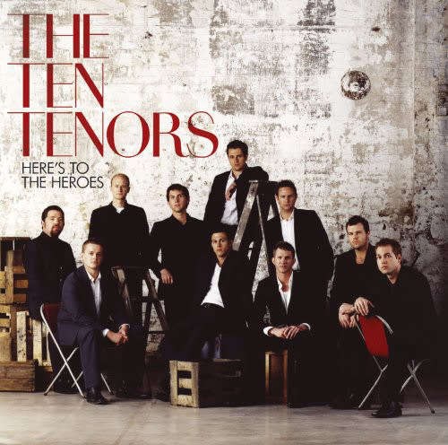 The Ten Tenors - Here`s to the Heroes (CD)