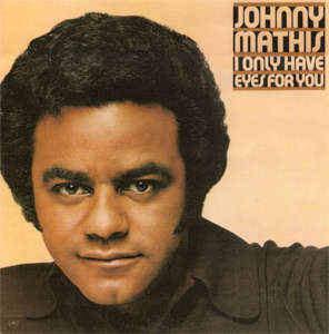 Johnny Mathis - I Only Have Eyes For You (Vinyl LP)