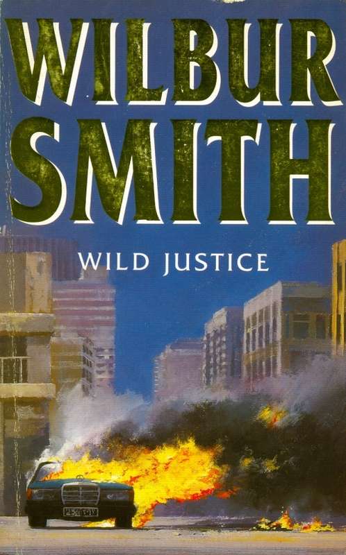 Wilbur Smith - Wild Justice (Softcover)