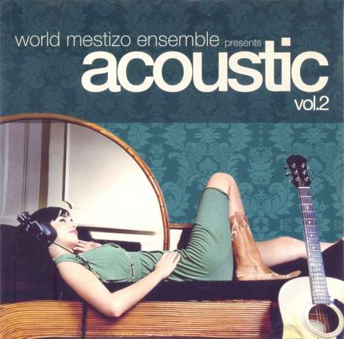 World Mestizo Ensemble - Acoustic Volume 2 (CD)