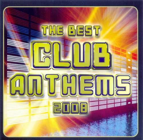 Best Club Anthems 2008 - Various (Double CD)