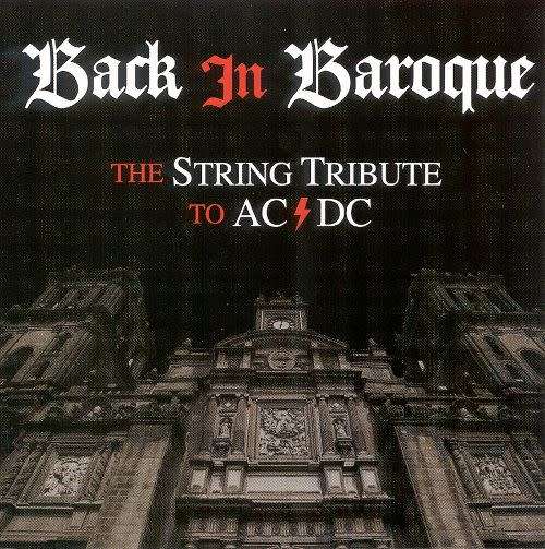 Back In Baroque - The String Tribute To AC/DC (CD)