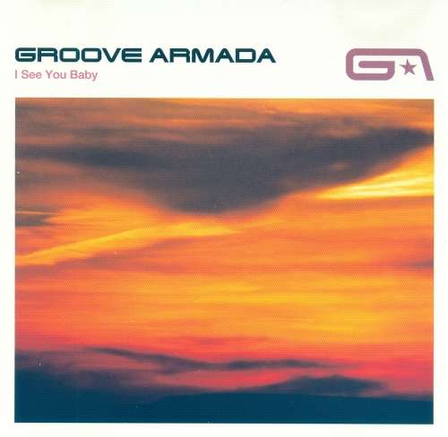 Groove Armada - I See You Baby (CD Single)