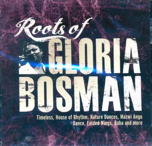 Gloria Bosman - Roots Of (CD)