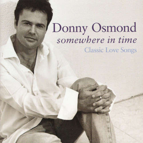 Donny Osmond - Somewhere In Time (CD)