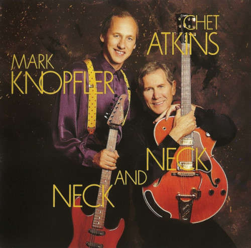 Chet Atkins and Mark Knopfler - Neck And Neck (CD)