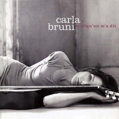 Carla Bruni - Quelqu`Un M`A Dit (CD)