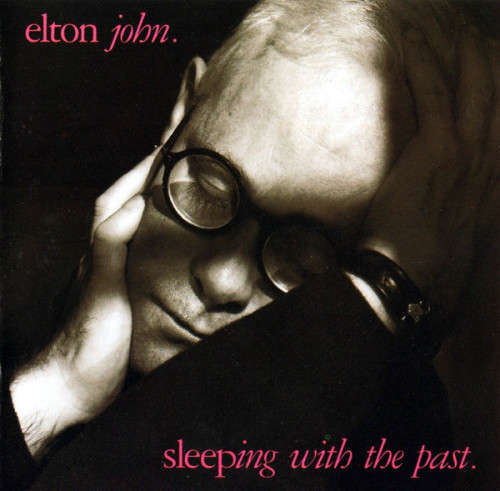 Elton John - Sleeping With The Past (CD)