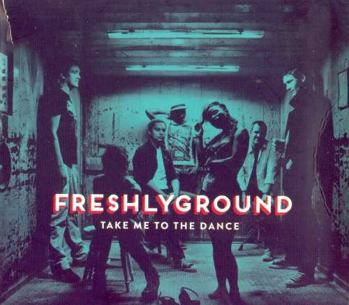 Freshlyground - Take Me To The Dance (CD)