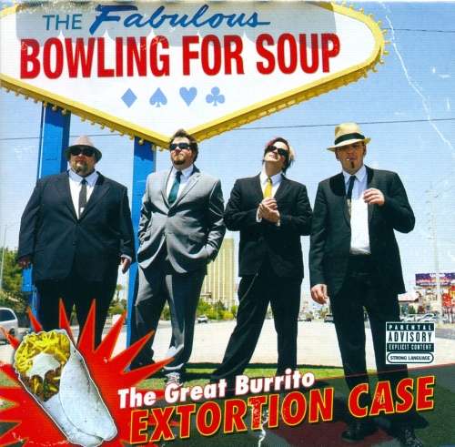 Bowling For Soup - The Great Burrito Extortion Case (CD)