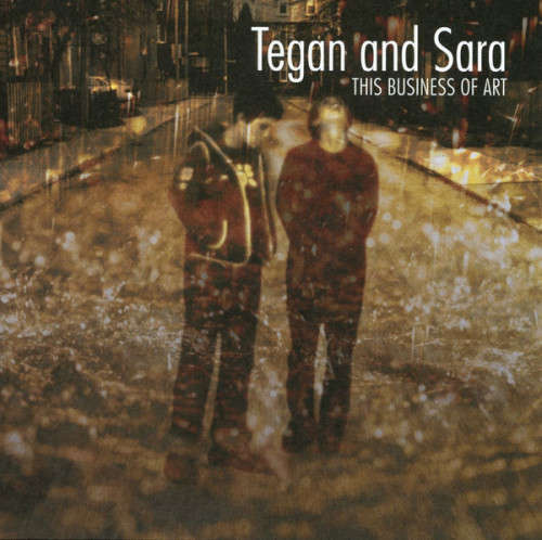 Tegan And Sara - This Business Of Art (CD)