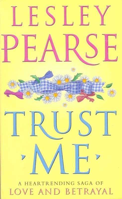 Lesley Pearse - Trust Me (Softcover)