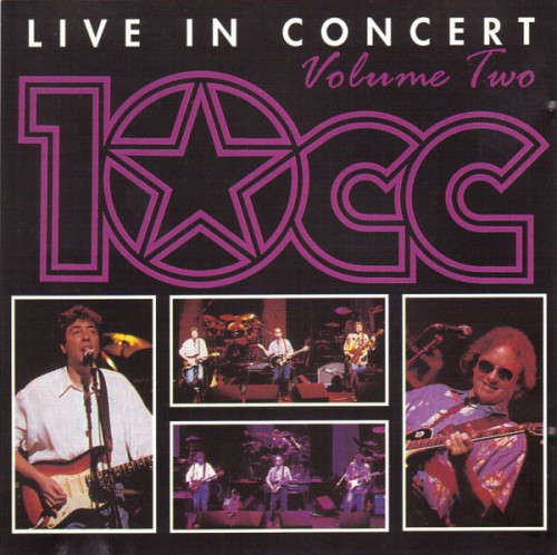 10cc - Live In Concert : Volume 2 (CD)