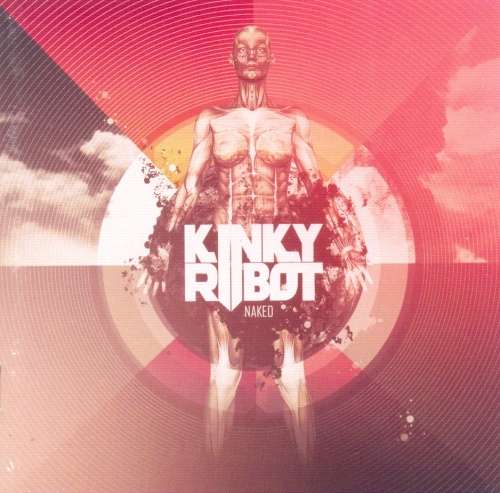 Kinky Robot - Naked (CD) [Super Jewel case used]