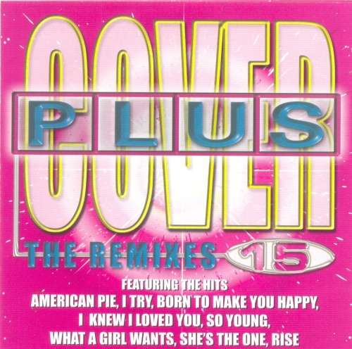 Cover Plus 15 - The Remixes : Various (CD)