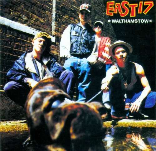 East 17 - Walthamstow (CD)