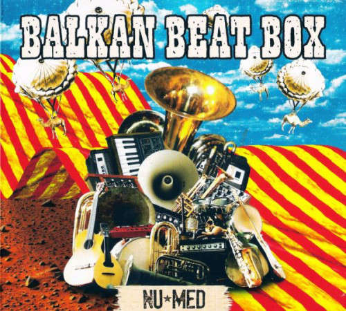 Balkan Beat Box - Nu*Med (CD)