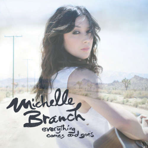 Michelle Branch - Everything Comes And Goes (CD)