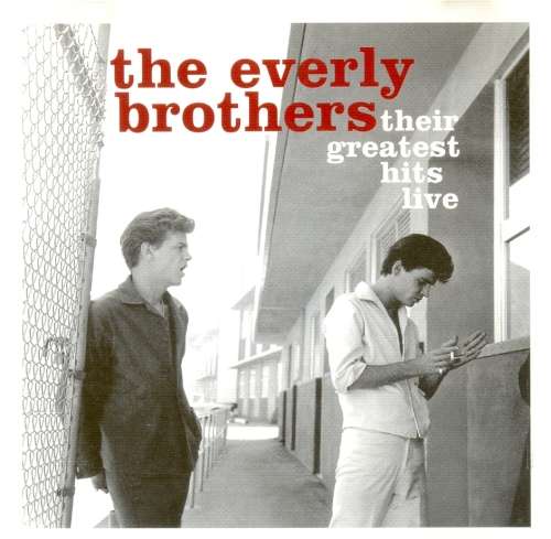 The Everly Brothers - Their Greatest Hits Live (CD)