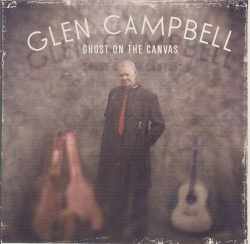 Glen Campbell - Ghost On The Canvas (CD)