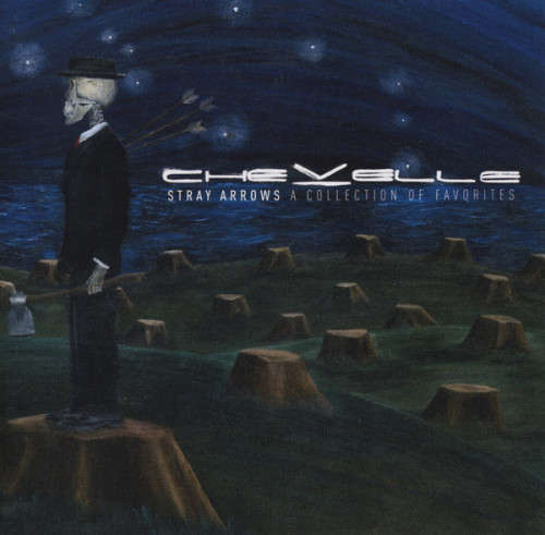 Chevelle - Stray Arrows : A Collection Of Favorites (CD)