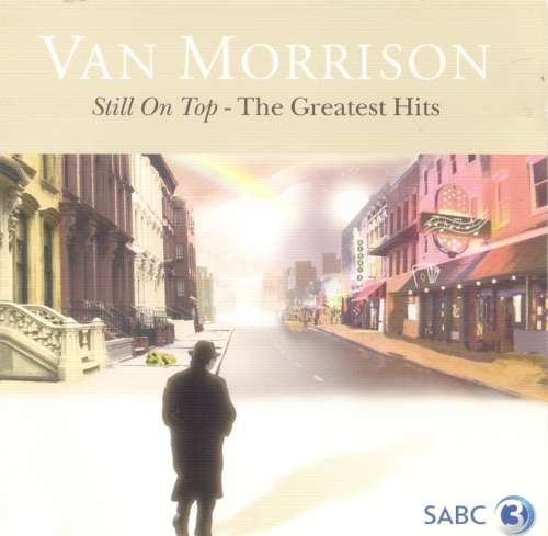 Van Morrison - Still On Top : The Greatest Hits (Double CD)