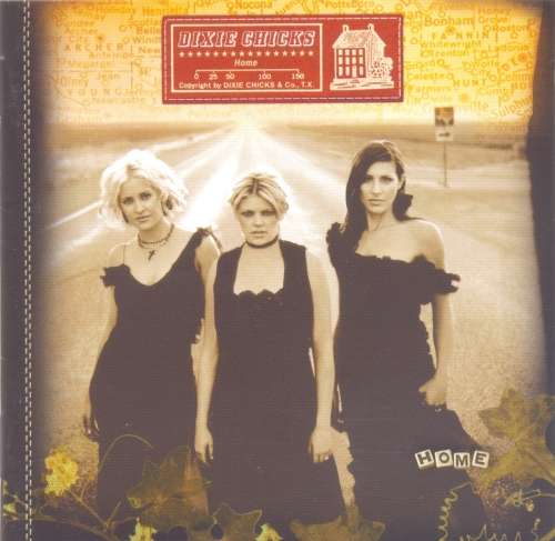 Dixie Chicks - Home (CD)