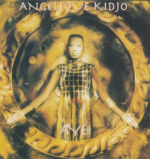 Angelique Kidjo - Aye (CD)