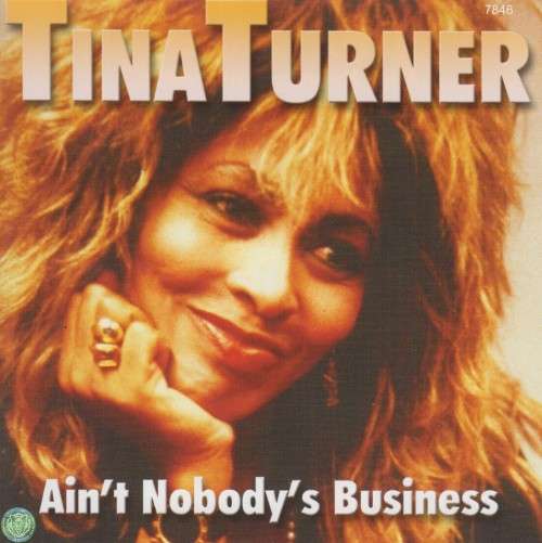 Tina Turner - Ain`t Nobody`s Business (CD)