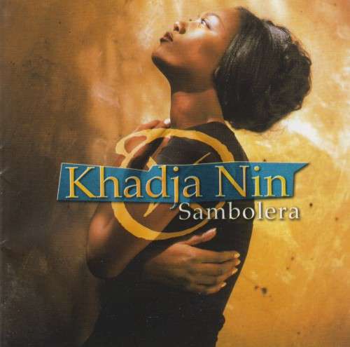 Khadja Nin - Sambolera (CD)