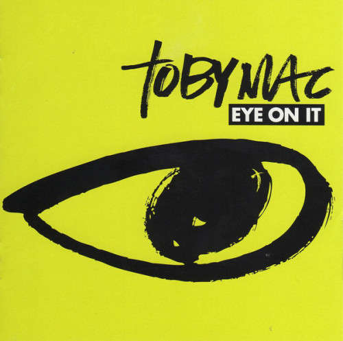 TobyMac - Eye On It (CD)