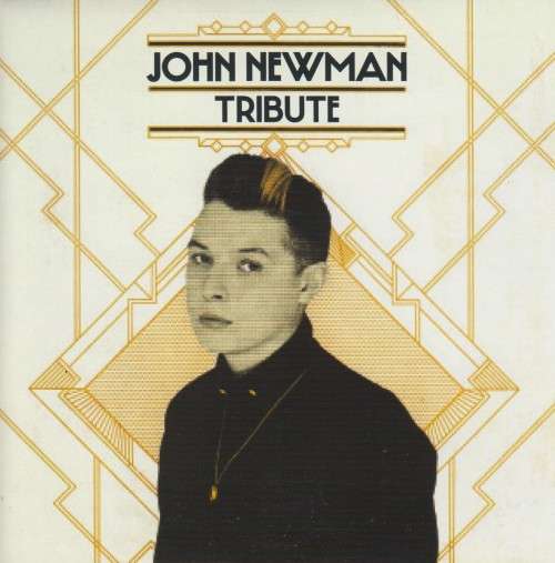 John Newman - Tribute (CD)