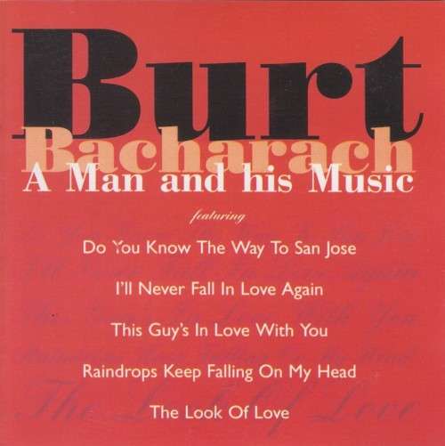 Burt Bacharach - A Man And His Music (CD)
