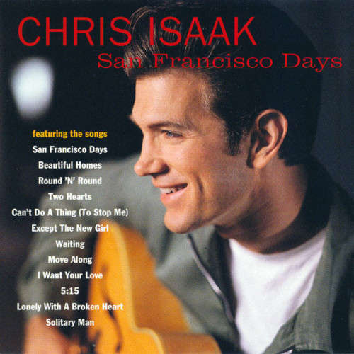 Chris Isaak - San Francisco Days (CD)