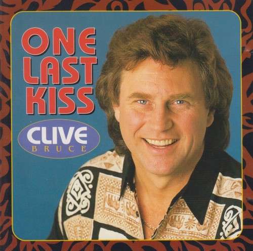 Clive Bruce - One Last Kiss (CD)