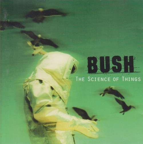 Bush - The Science Of Things (CD)