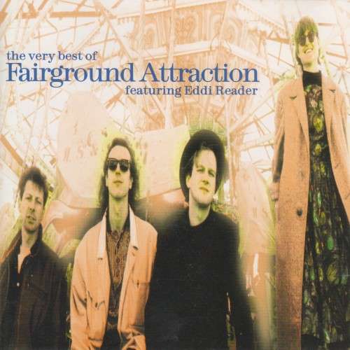 Fairground Attraction Featuring Eddi Reader - The Very Best Of (CD)