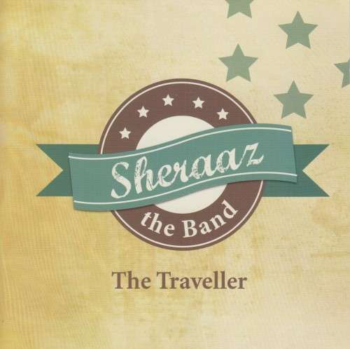 Sheraaz The Band - The Traveller (CD)