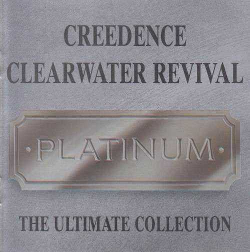 Creedence Clearwater Revival - Platinum : The Ultimate Collection (CD)