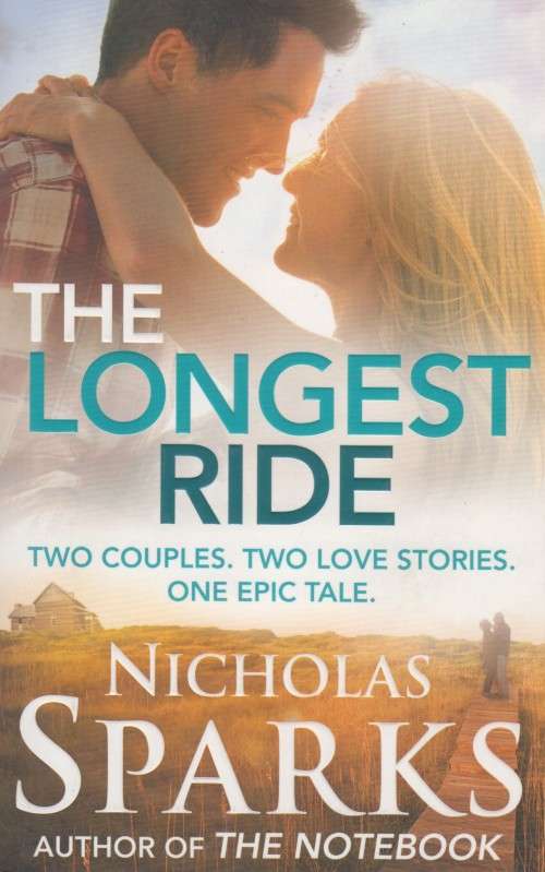 Nicholas Sparks - The Longest Ride (Softcover)
