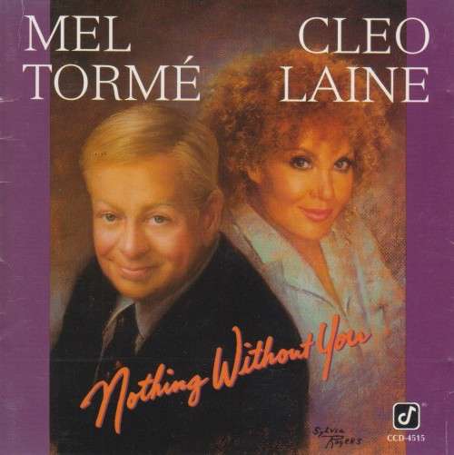 Mel Torme / Cleo Laine - Nothing Without You (CD)