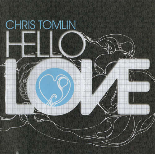 Chris Tomlin - Hello Love (CD)
