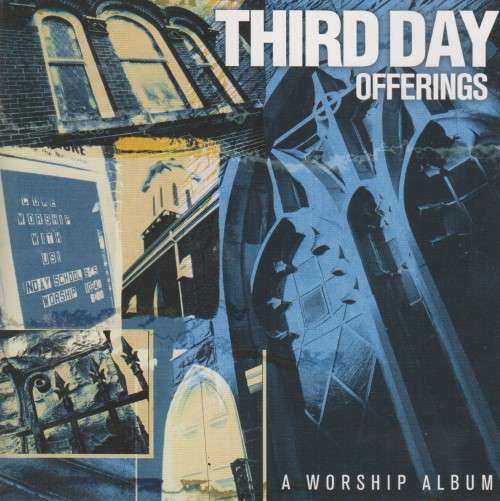 Third Day - Offerings : A Worship Album (CD)