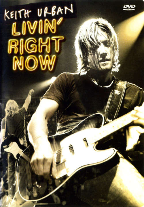 Keith Urban - Livin` Right Now (DVD)